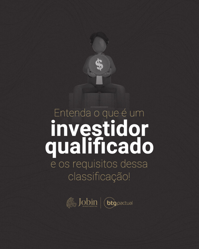 Entenda o que é um investidor qualificado e os requisitos dessa ...