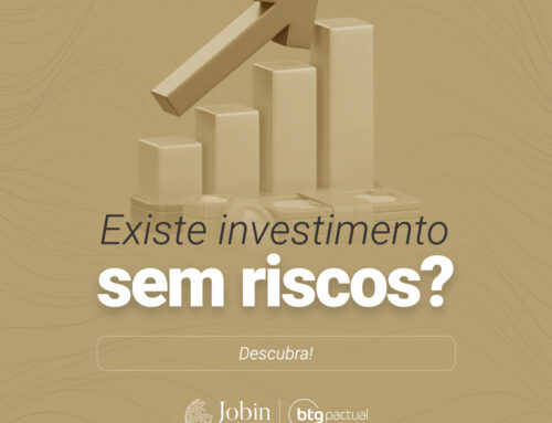 Existe investimento sem riscos? Descubra!